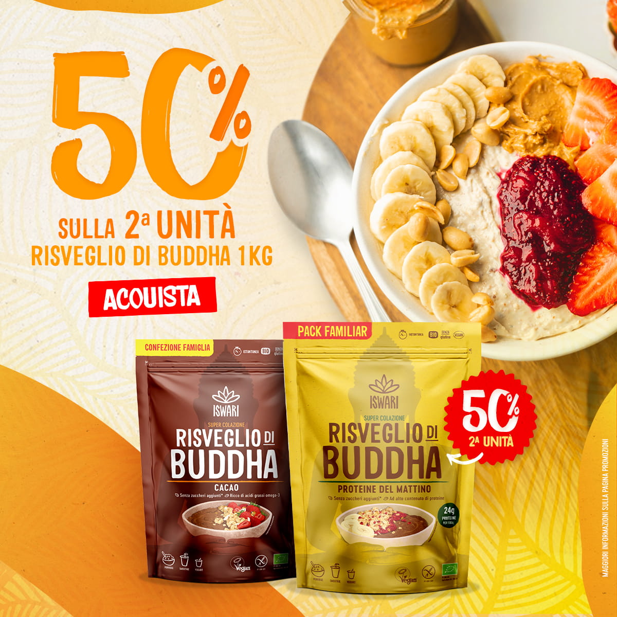 50% sulla 2ª unità Risveglio di Buddha 1kg